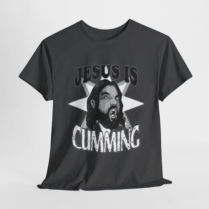 Jesus Is Cumming Unisex Heavy Cotton Tee