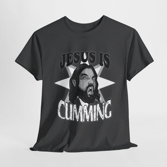 Jesus Is Cumming Unisex Heavy Cotton Tee