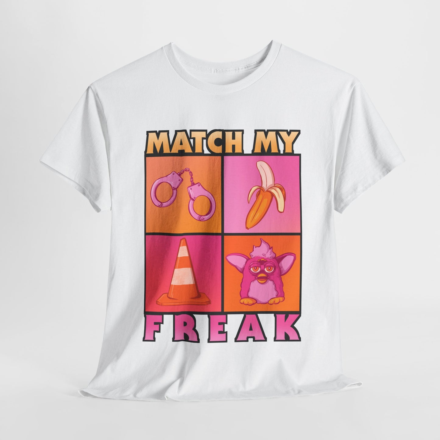 Match My Freak Unisex Heavy Cotton Tee