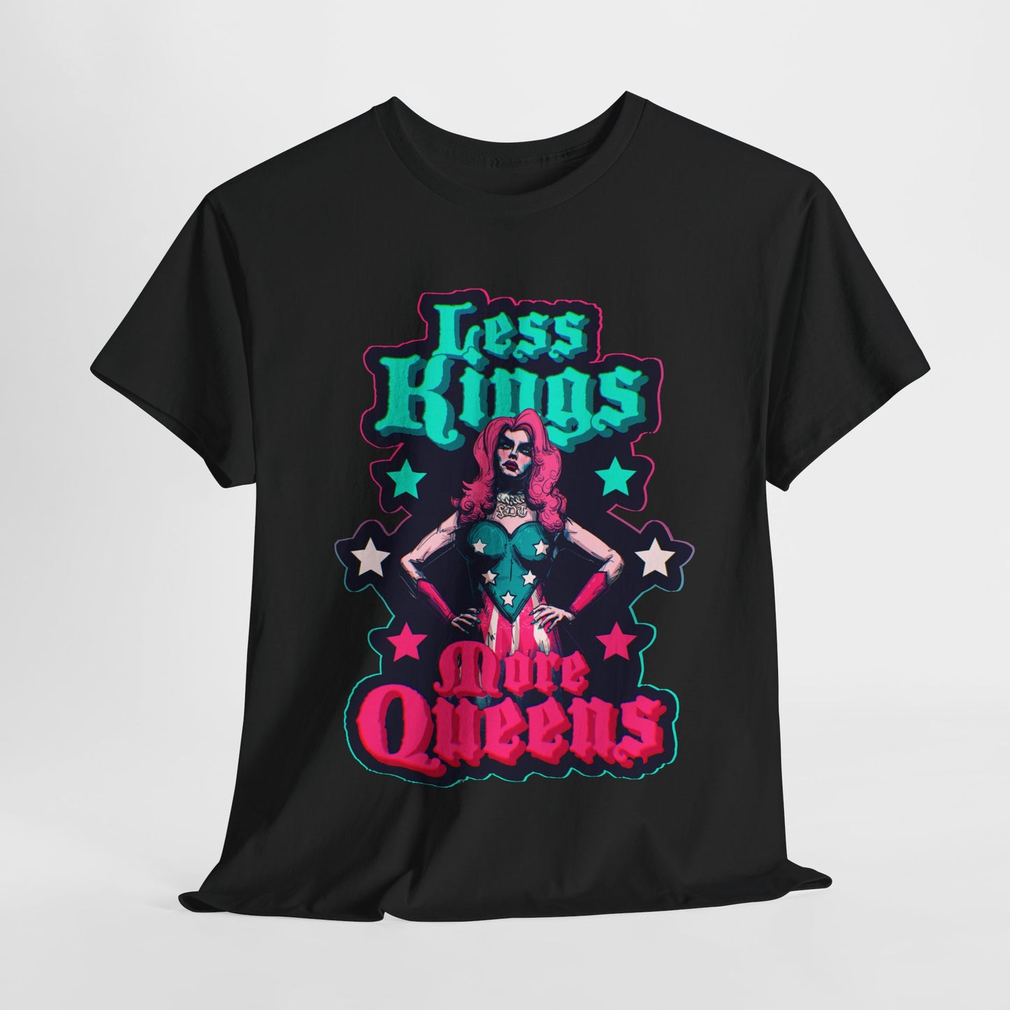 Less Kings More Queens Unisex Heavy Cotton Tee