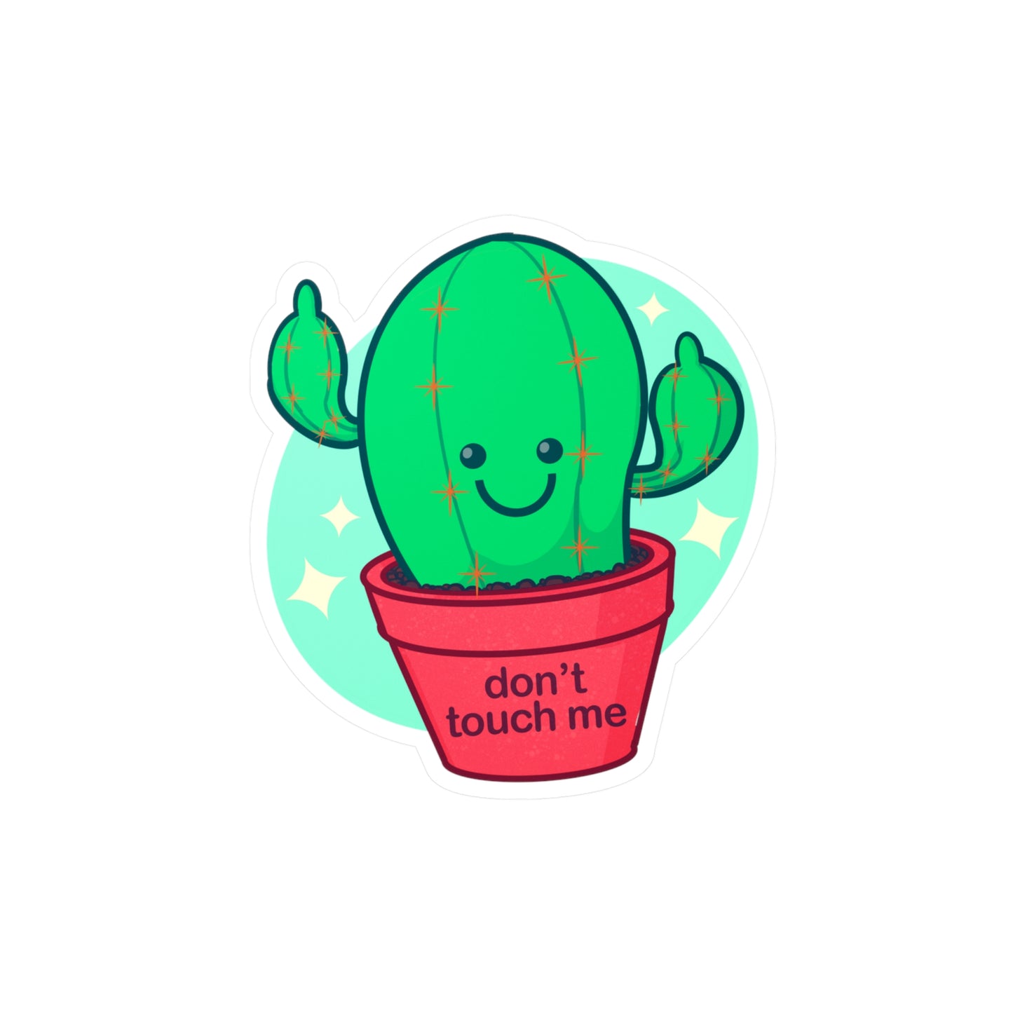 Don't Touch Me Kiss-Cut Vinyl Decal