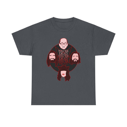 You're Dead Unisex Heavy Cotton Tee