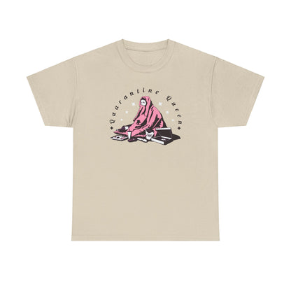 Quarantine Queen Unisex Heavy Cotton Tee