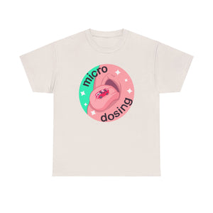 Micro Dosing Unisex Heavy Cotton Tee