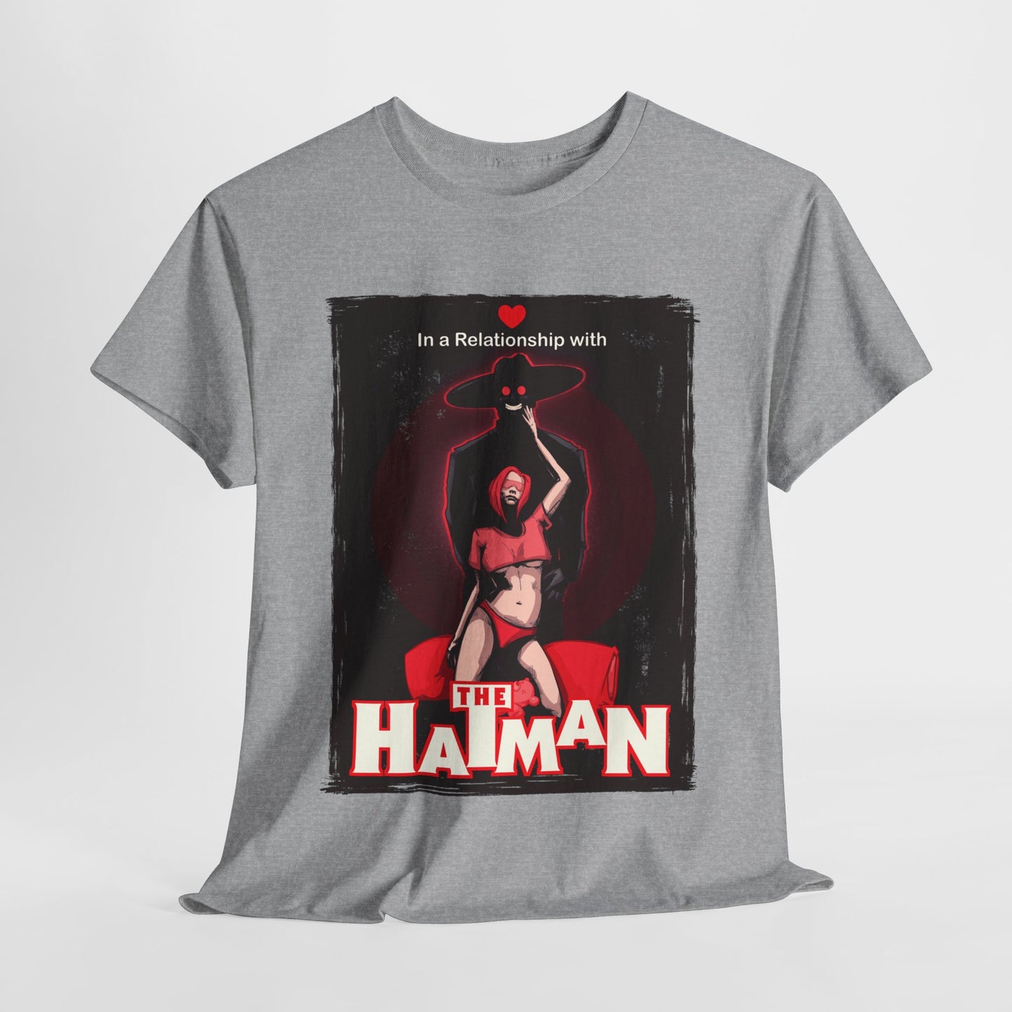 In A Relationship With The Hatman Unisex Heavy Cotton Tee