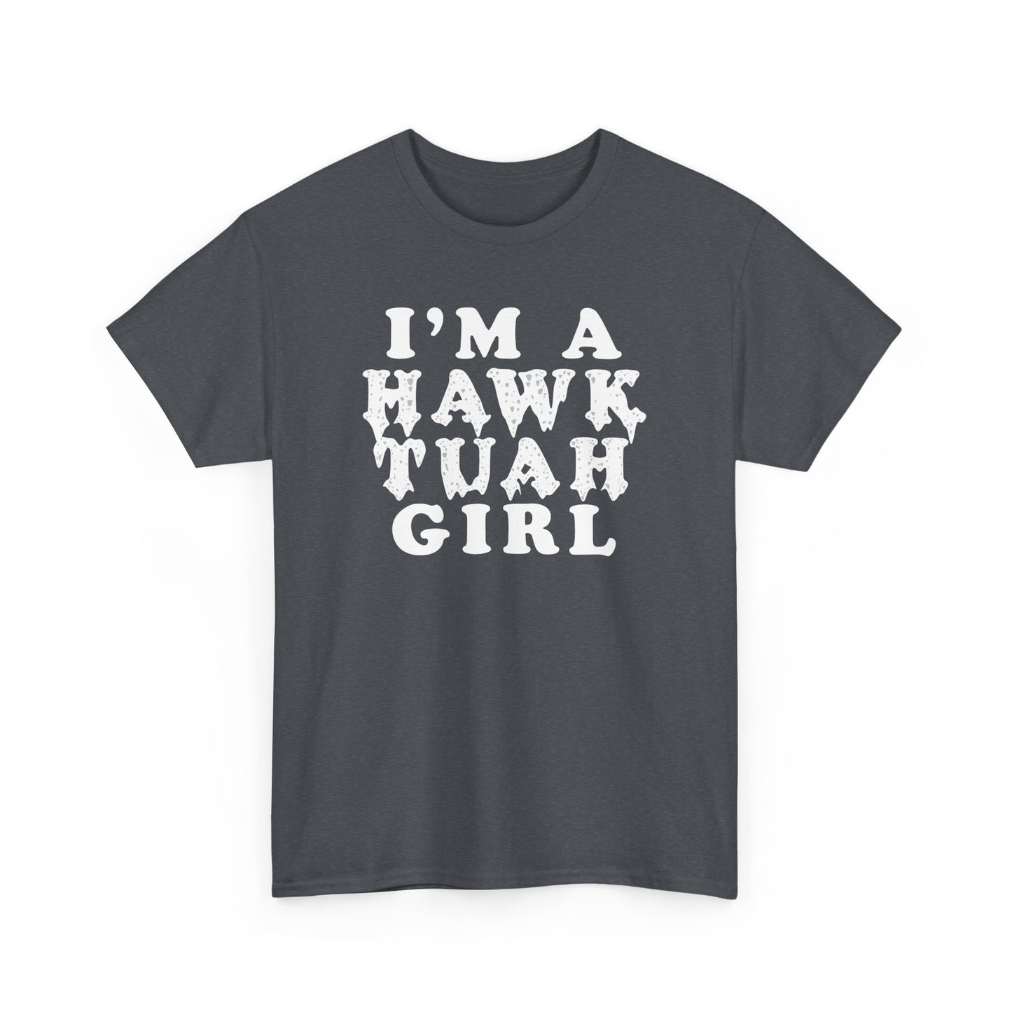 Hawk Tuah Girl Unisex Heavy Cotton Tee