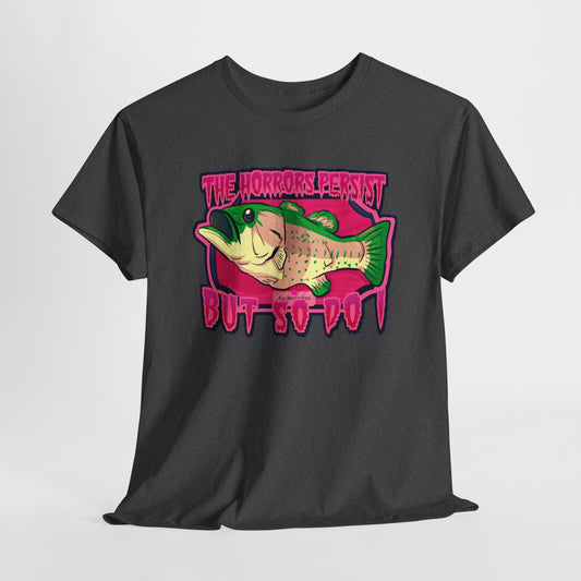 The Horrors Persist Fish Unisex Heavy Cotton Tee