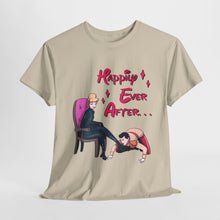 Happily Ever After Unisex Heavy Cotton Tee