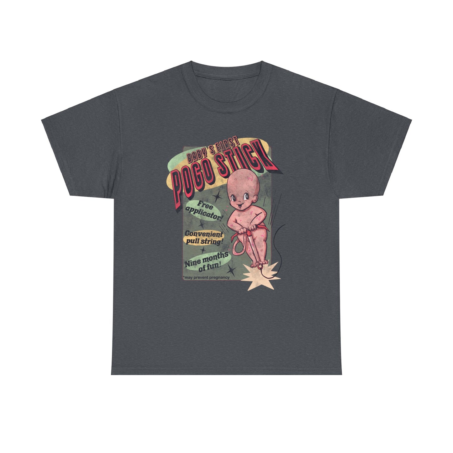 Baby's First Pogo Stick Unisex Heavy Cotton Tee