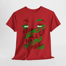 I Holly Jolly Hate It Here Unisex Heavy Cotton Tee