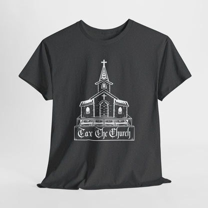 Tax The Church II Unisex Heavy Cotton Tee