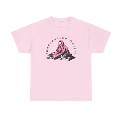 Quarantine Queen Unisex Heavy Cotton Tee