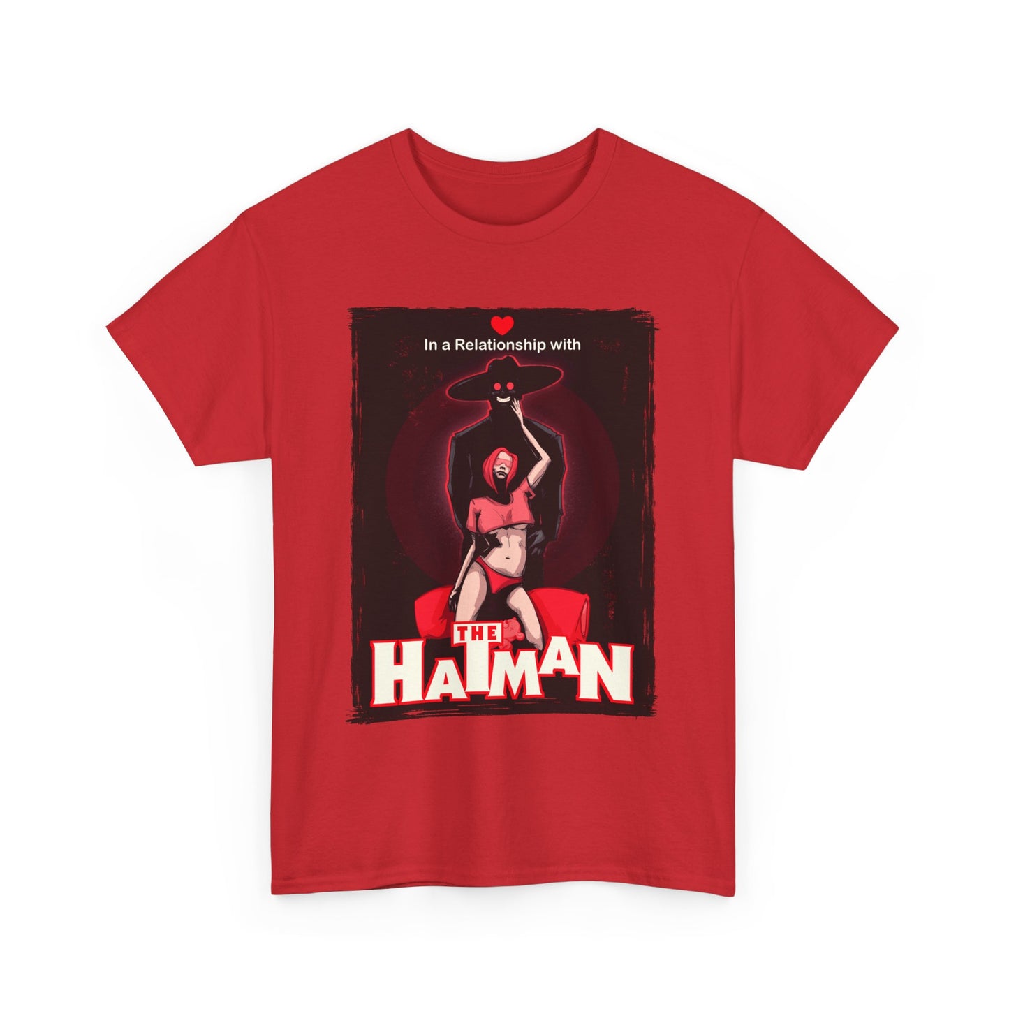 In A Relationship With The Hatman Unisex Heavy Cotton Tee