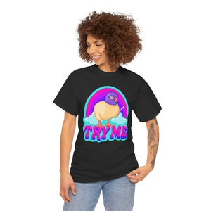 Try Me Unisex Heavy Cotton Tee