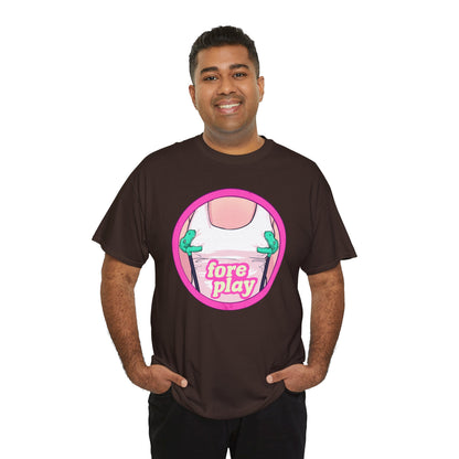Foreplay 1 Unisex Heavy Cotton Tee