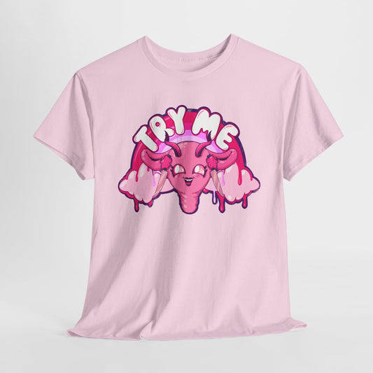 Try Me Uterus Unisex Heavy Cotton Tee