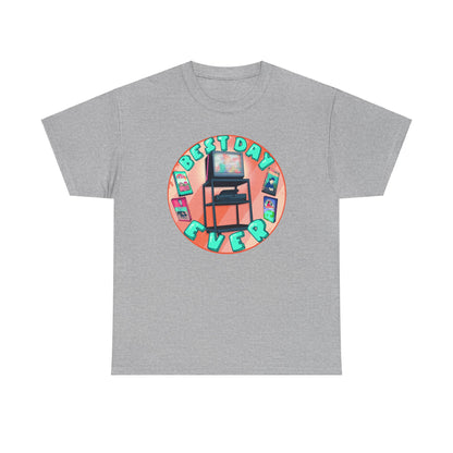 Best Day Ever Unisex Heavy Cotton Tee