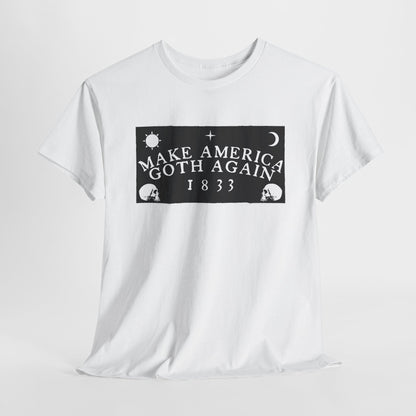 Make America Goth Again Unisex Heavy Cotton Tee