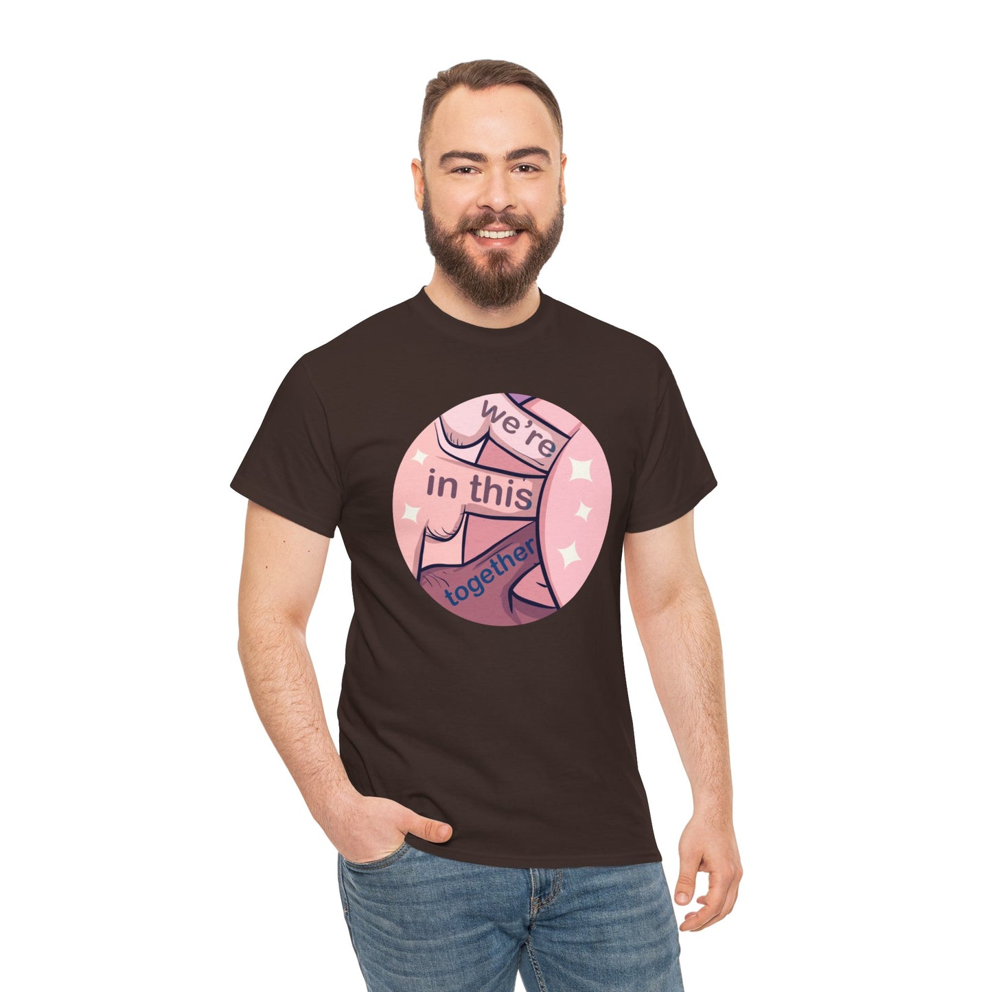 We're In This Together Unisex Heavy Cotton Tee