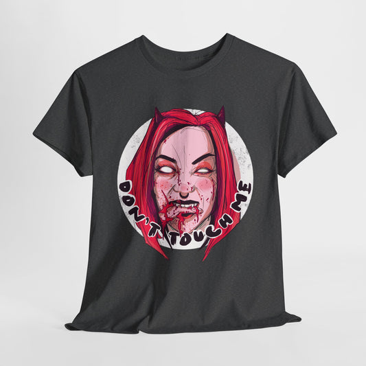 Don't Touch Me Unisex Heavy Cotton Tee