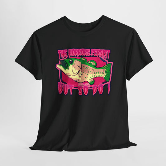The Horrors Persist Fish Unisex Heavy Cotton Tee