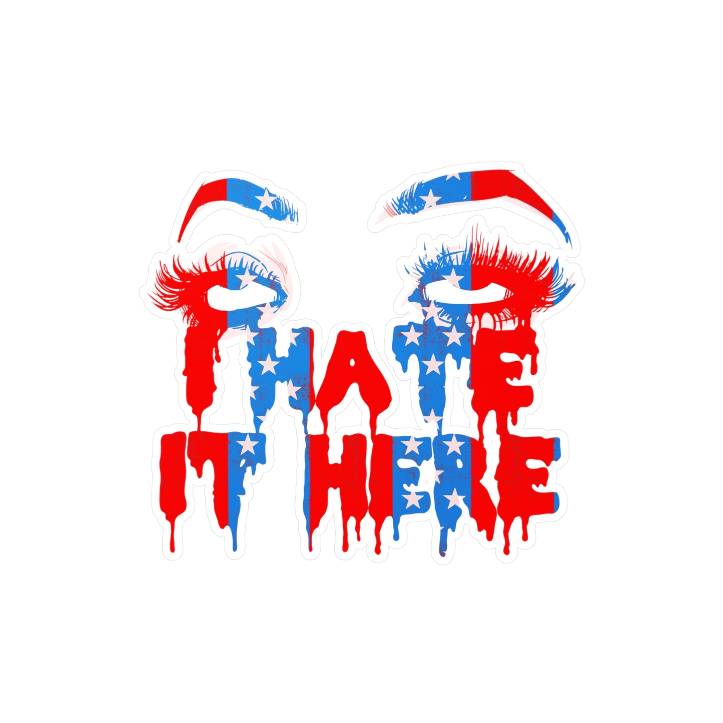 I Hate It Here '24 Kiss-Cut Vinyl Decal