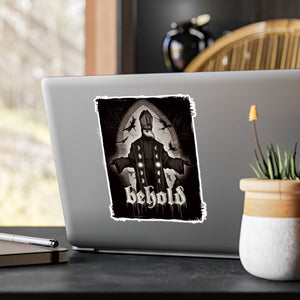 Behold Kiss-Cut Vinyl Decal