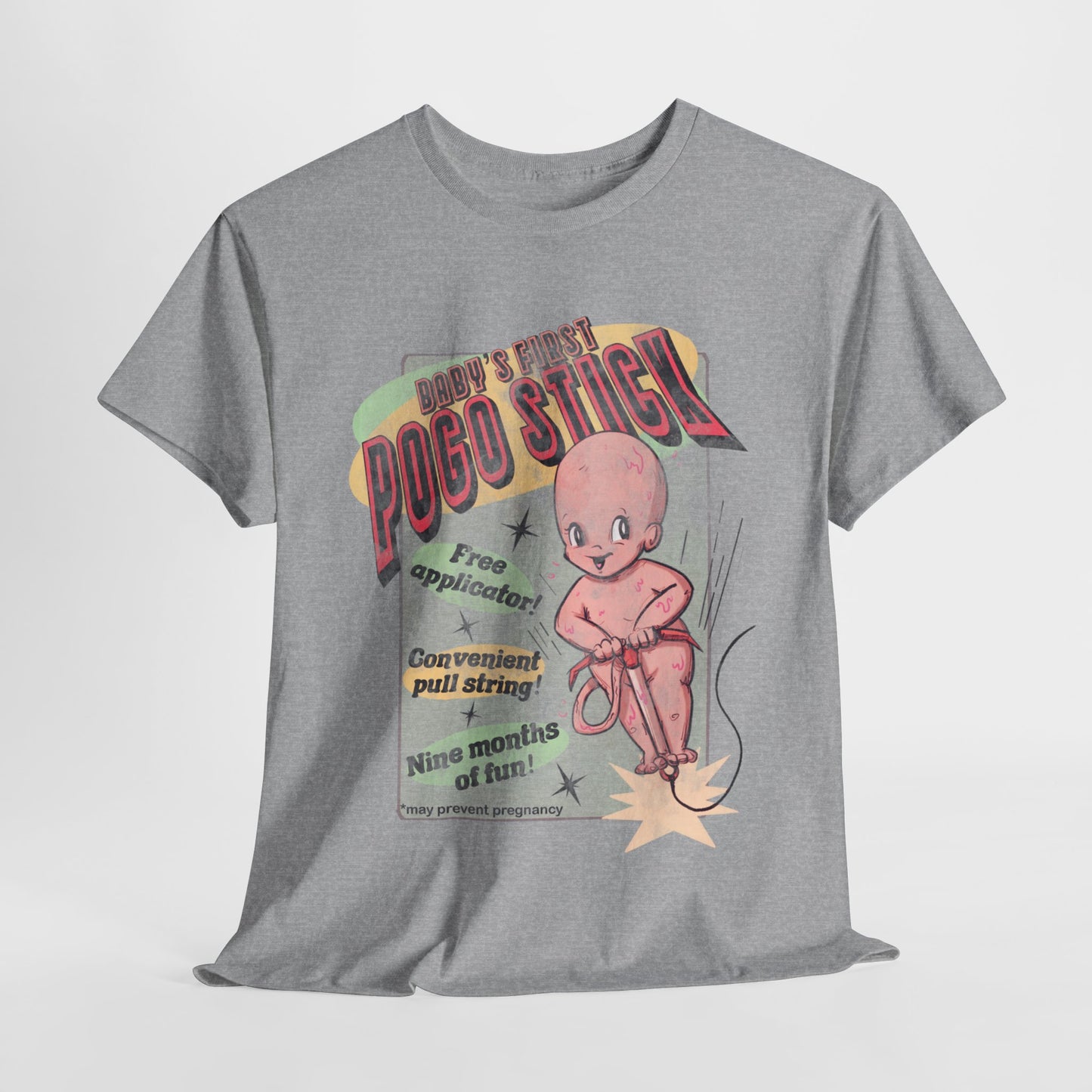 Baby's First Pogo Stick Unisex Heavy Cotton Tee