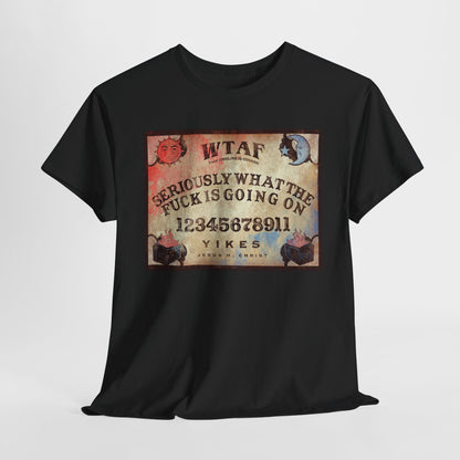 WTF Spirit Board Unisex Heavy Cotton Tee