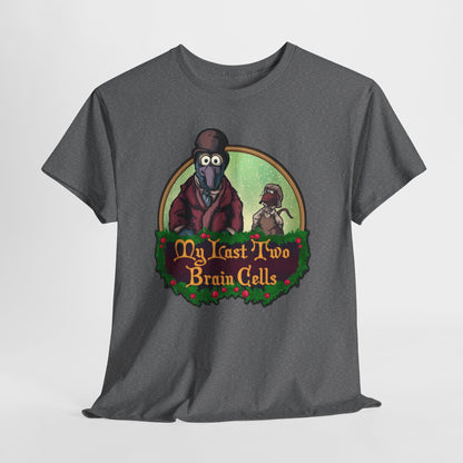 My Last Two Christmas Brain Cells Unisex Heavy Cotton Tee
