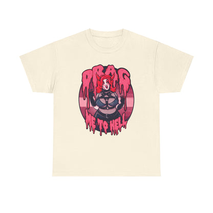 Drag Me To Hell Unisex Heavy Cotton Tee