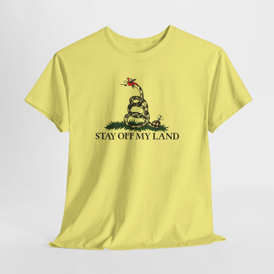 Stay Off My Land Unisex Heavy Cotton Tee