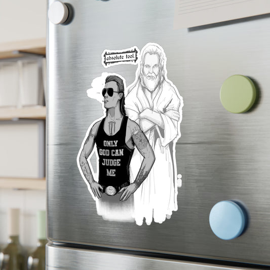 Only God Can Judge Me Kiss-Cut Vinyl Decal