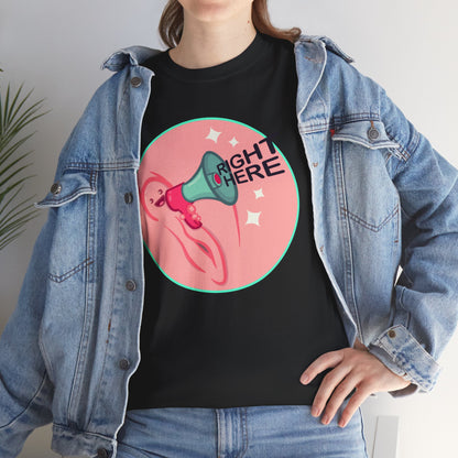 Right Here Unisex Heavy Cotton Tee