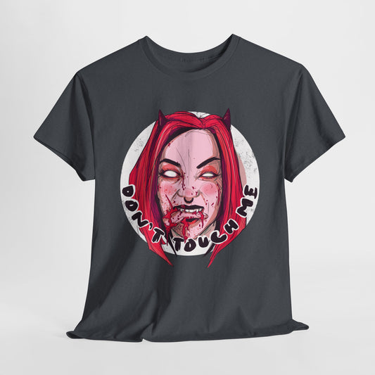 Don't Touch Me Unisex Heavy Cotton Tee