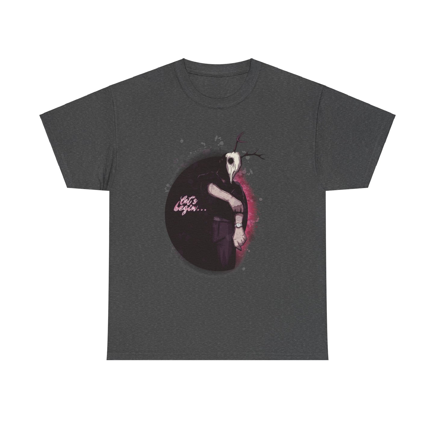 Deer Daddy Series 7: Lets Begin Unisex Heavy Cotton Tee