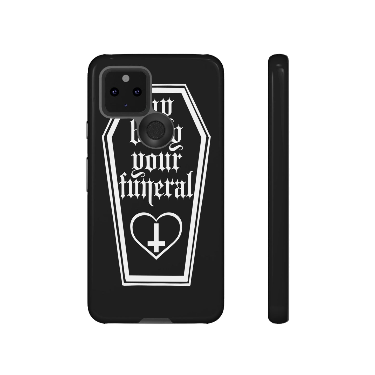 My Body Your Funeral Tough Cases