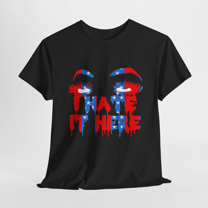 I Hate It Here '24 Unisex Heavy Cotton Tee