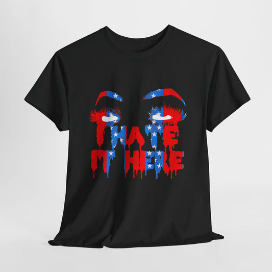 I Hate It Here '24 Unisex Heavy Cotton Tee