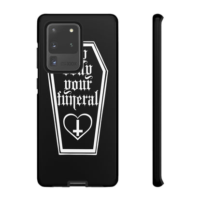 My Body Your Funeral Tough Cases
