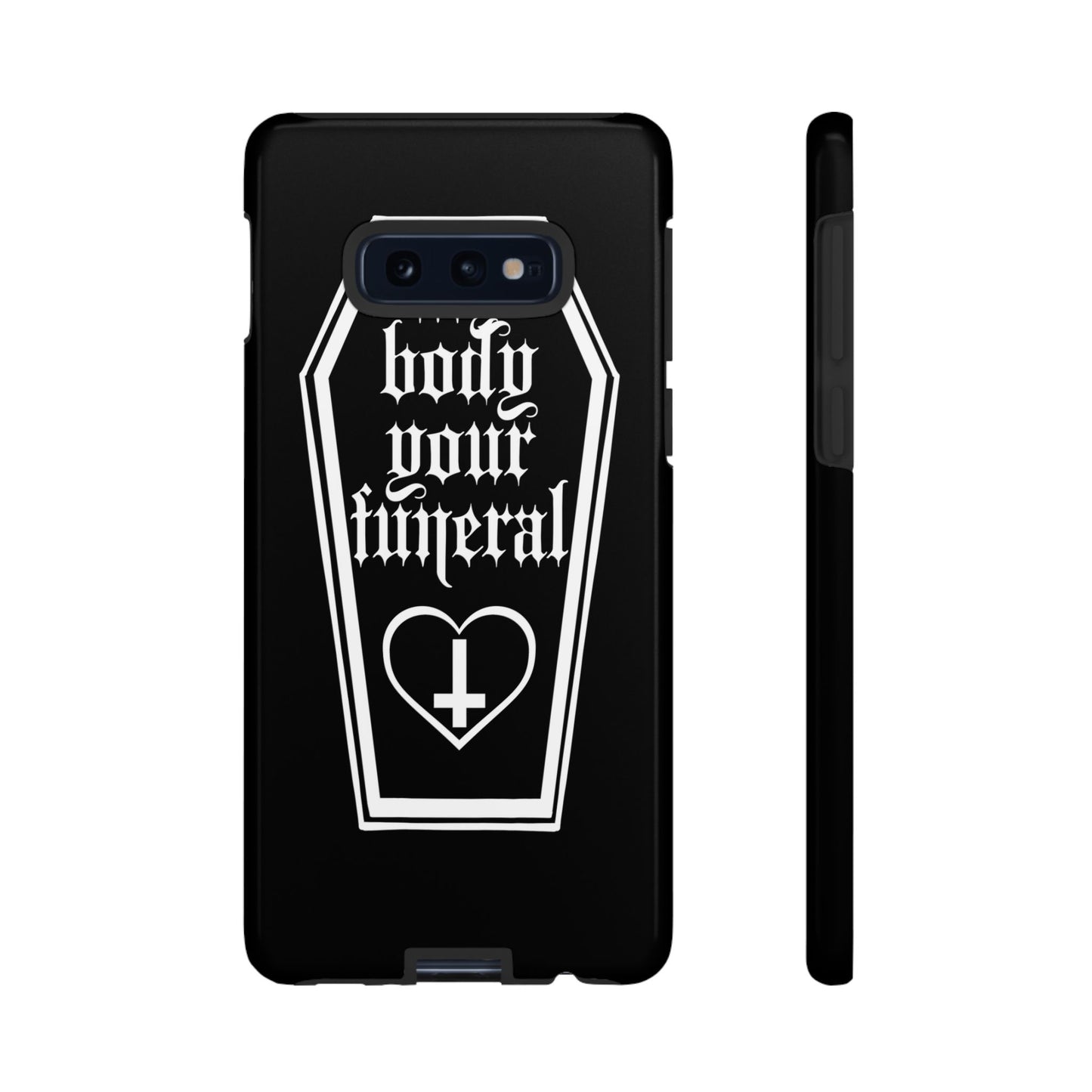 My Body Your Funeral Tough Cases
