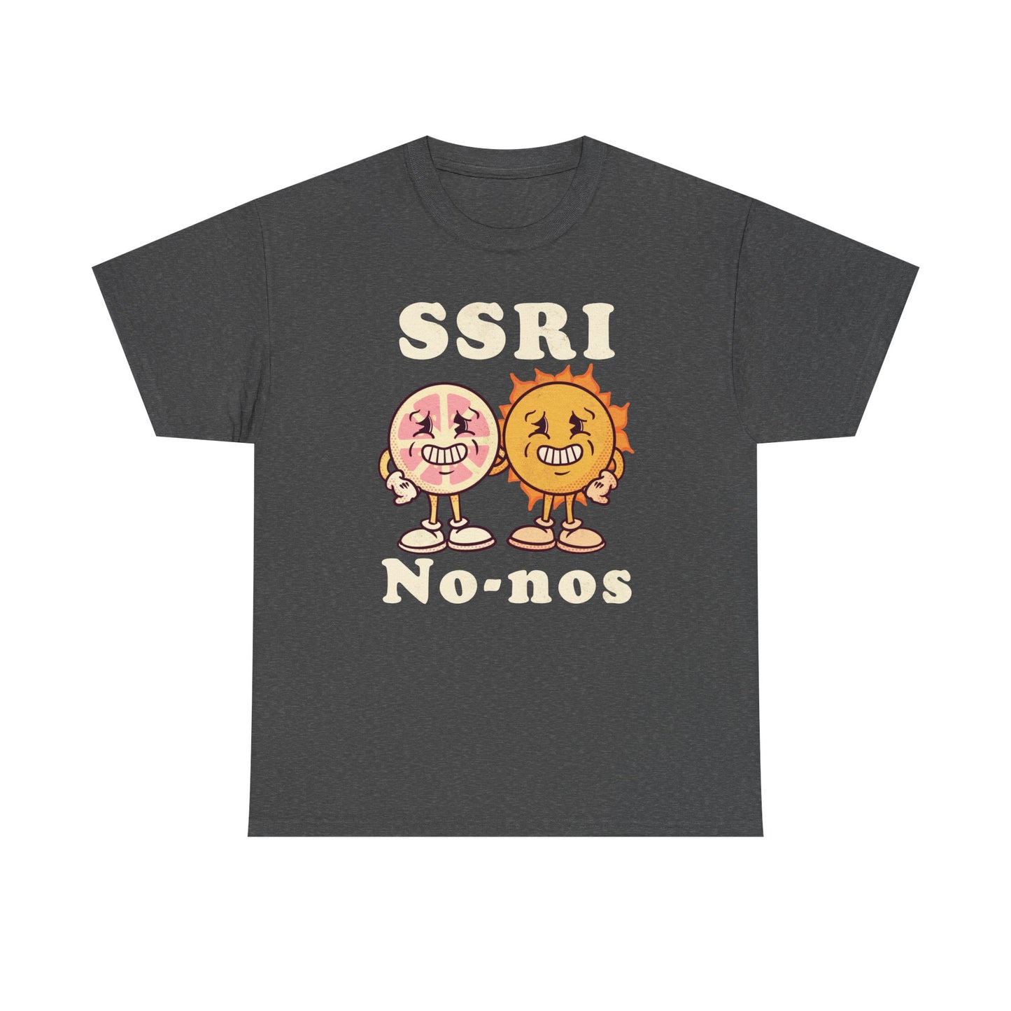 SSRI No-nos Unisex Heavy Cotton Tee