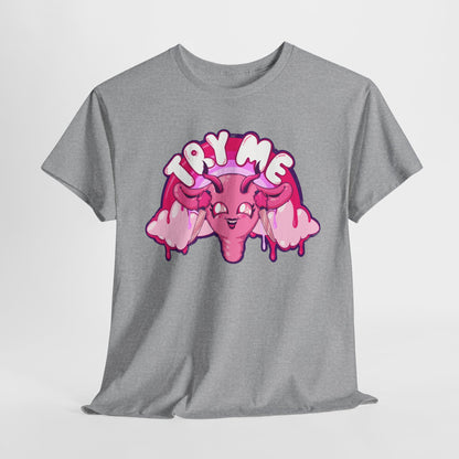 Try Me Uterus Unisex Heavy Cotton Tee