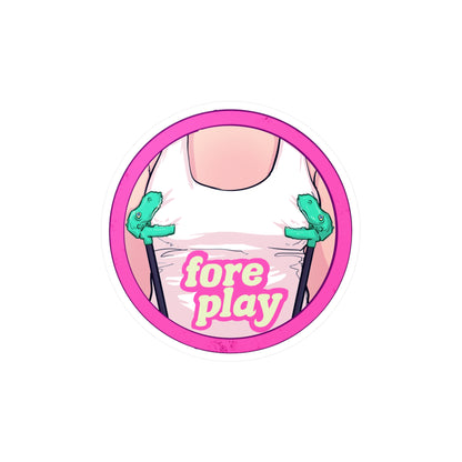 Foreplay 1 Kiss-Cut Vinyl Decal