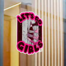 Let's Go Girls Kiss-Cut Vinyl Decal