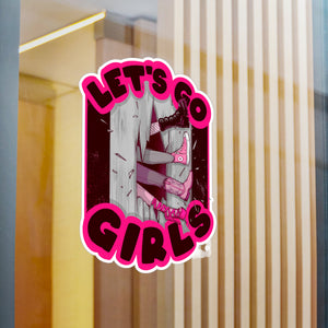 Let's Go Girls Kiss-Cut Vinyl Decal