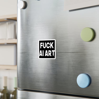 Fuck AI Art Kiss-Cut Vinyl Decal