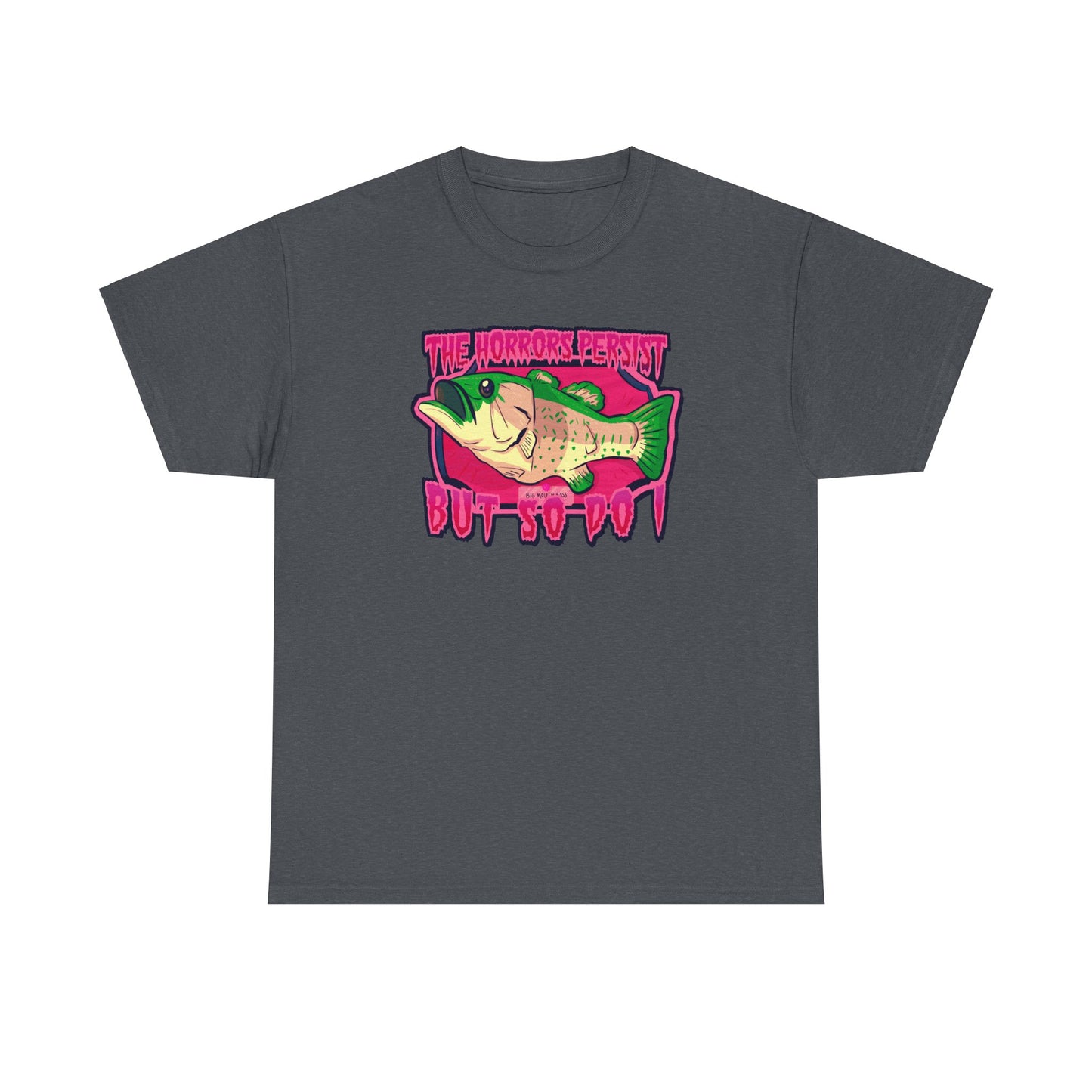 The Horrors Persist Fish Unisex Heavy Cotton Tee