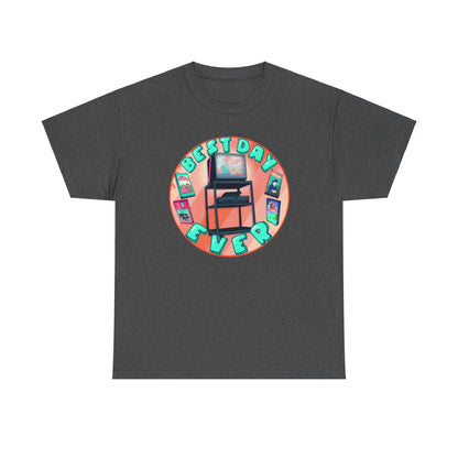 Best Day Ever Unisex Heavy Cotton Tee