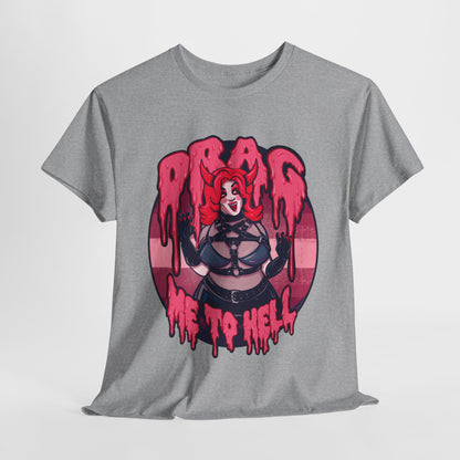 Drag Me To Hell Unisex Heavy Cotton Tee